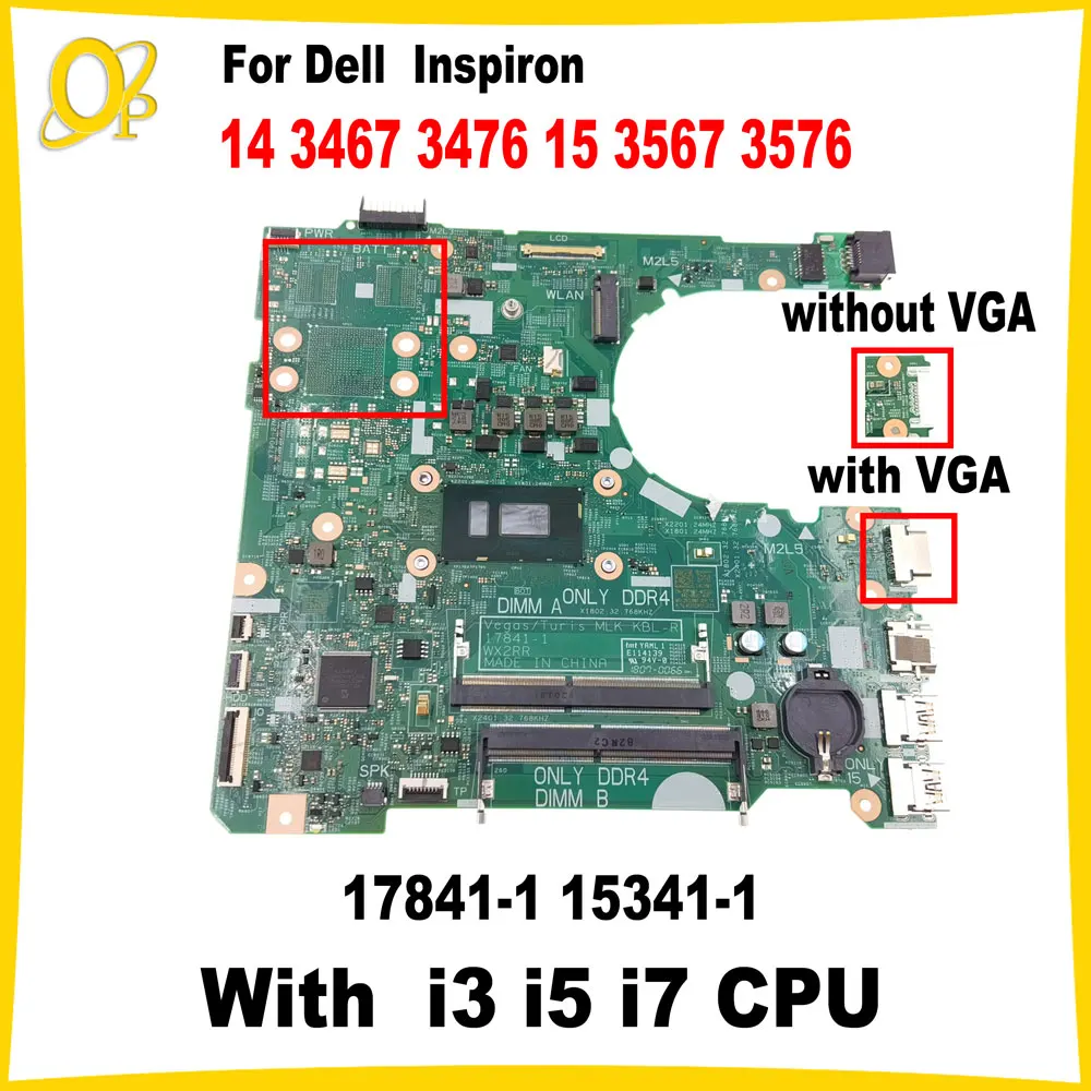 

17841-1 15341-1 Mainboard for Dell Inspiron 14 3467 3476 15 3567 3576 Laptop Motherboard i3 i5 i7 CPU UMA DDR4 Fully tested