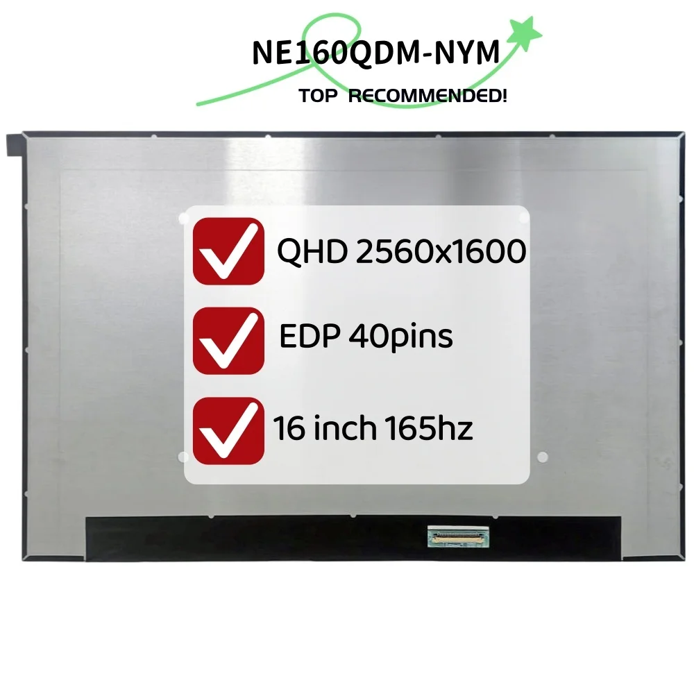 NE160QDM-NYM NE160QDM NYM ЖК-экран QHD 2560x1600 16 дюймов 165 Гц EDP 40 контактов Дисплей для ноутбука IPS-панель без сенсорного экрана