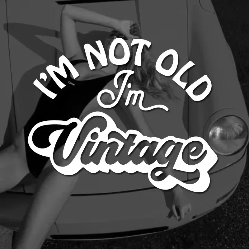

1PC Vintage "I'M NOT OLD IM Vintage" Stickers - High Quality Eye-Catching Decals for Cars, Laptops & More