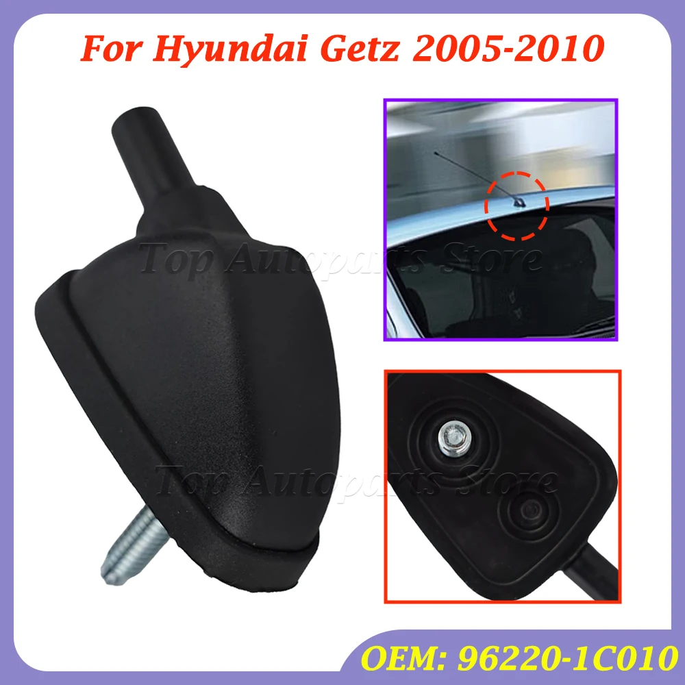 For Hyundai Getz 2005-2010 Car Roof Loop Antenna Base Assy AM/FM 96220-1C010 Auto Exterior Parts