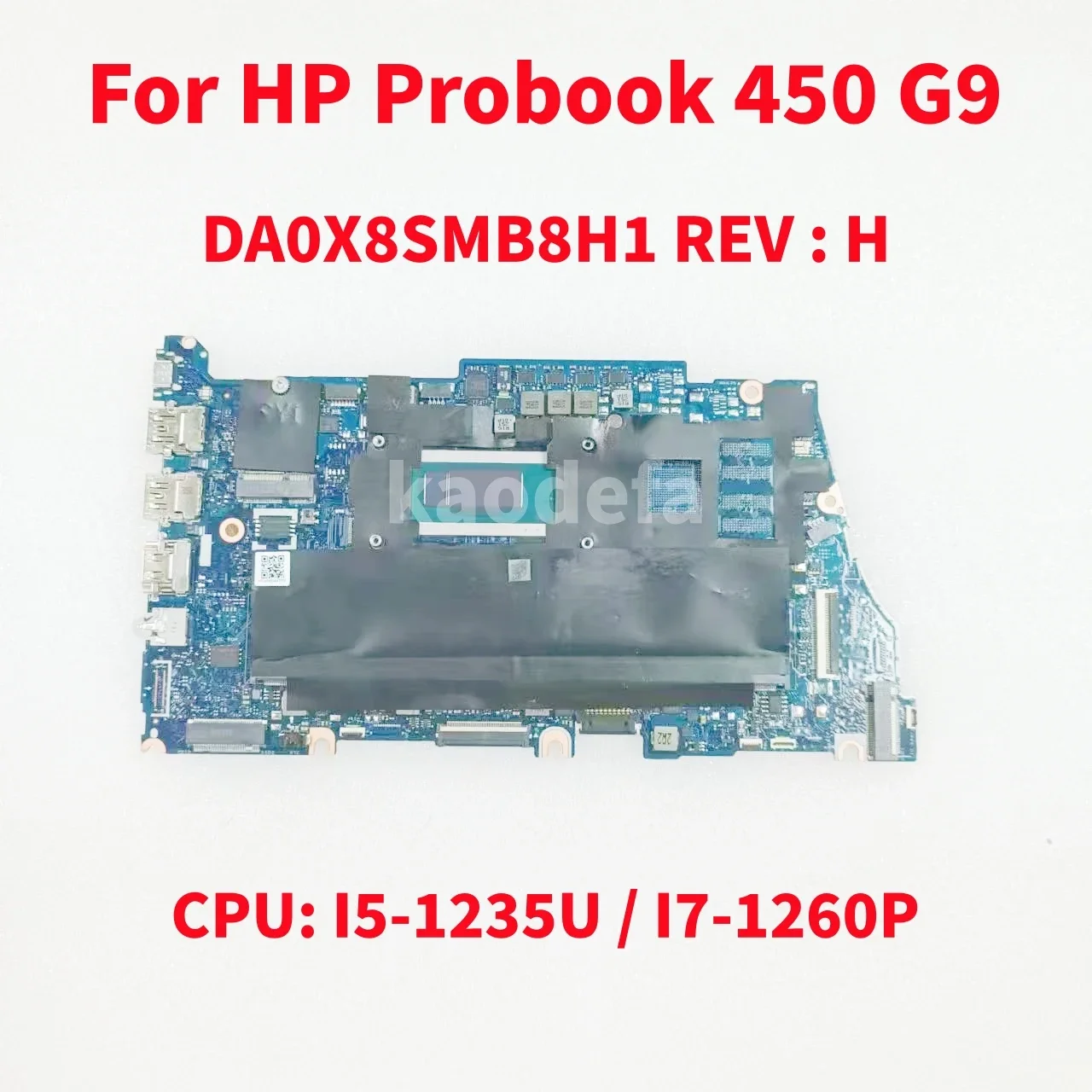 DA0X8SMB8H1 For HP Probook 450 G9 Laptop Motherboard CPU:I3-1215U/I5-1235U/I7-1255U DDR4 UMA 100% Test OK