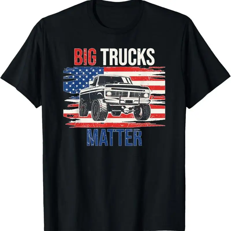 Funny Big Trucks Matter Love Lifted Truck American Flag T Shirt