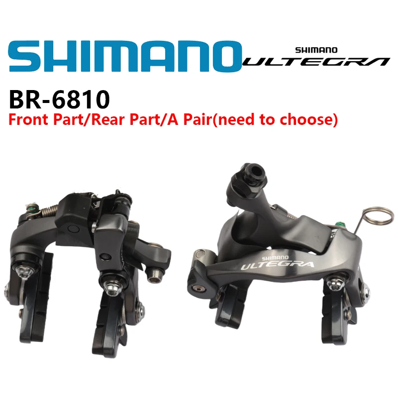 

Shimano ULTEGRA Series BR-R6810 Brake Caliper Dual Front /Rear/A Pair Pivot Brake Caliper For Road Bike Original Shimano