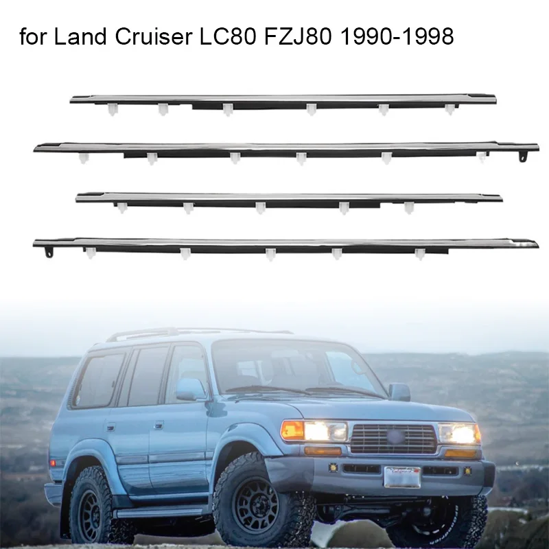 4Pcs Window Moulding Trim For Toyota Land Cruiser LC80 FZJ80 1990-1998 for Lexus LX450 1990-1998 Weatherstrip Seal 75710-60021
