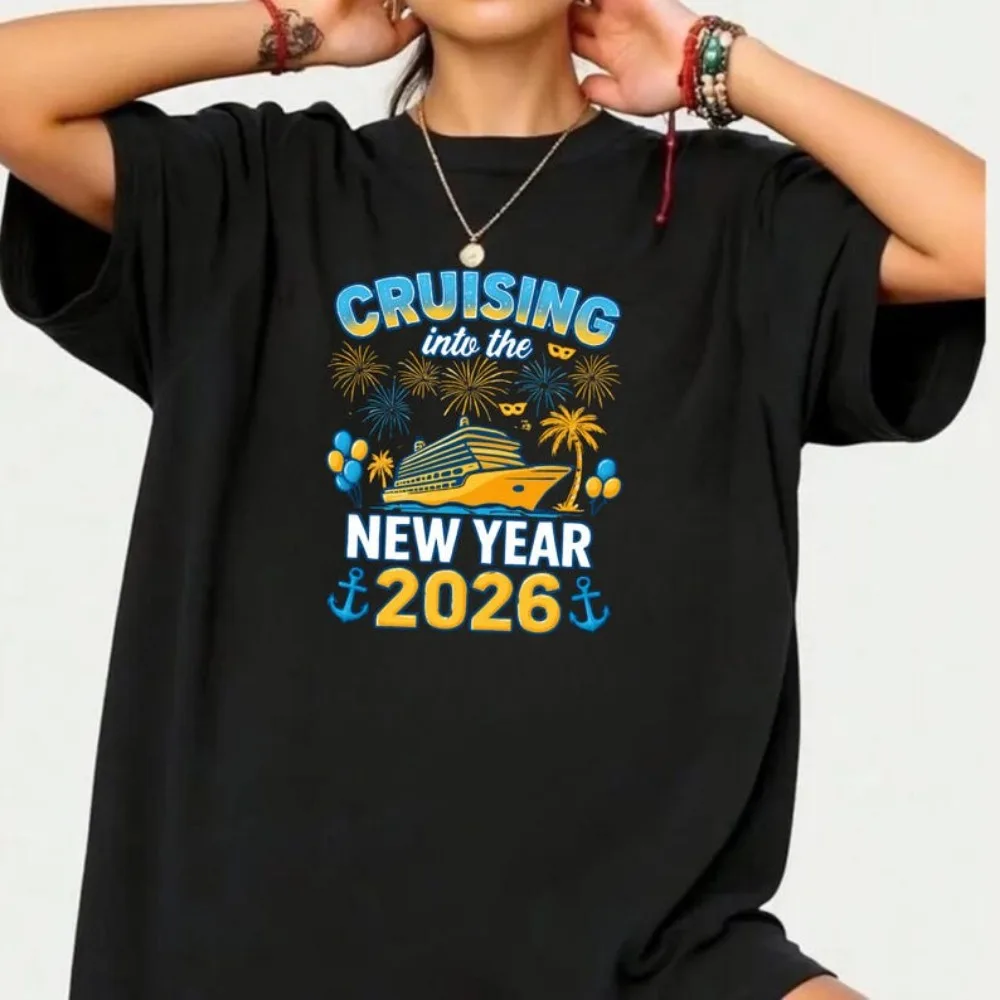 

Cruising New Year Printed T-shirt Tops Cruise Party 2026 Unisex Women Men T Shirt Holiday Cruisetops Ocean Travel Gift Tees