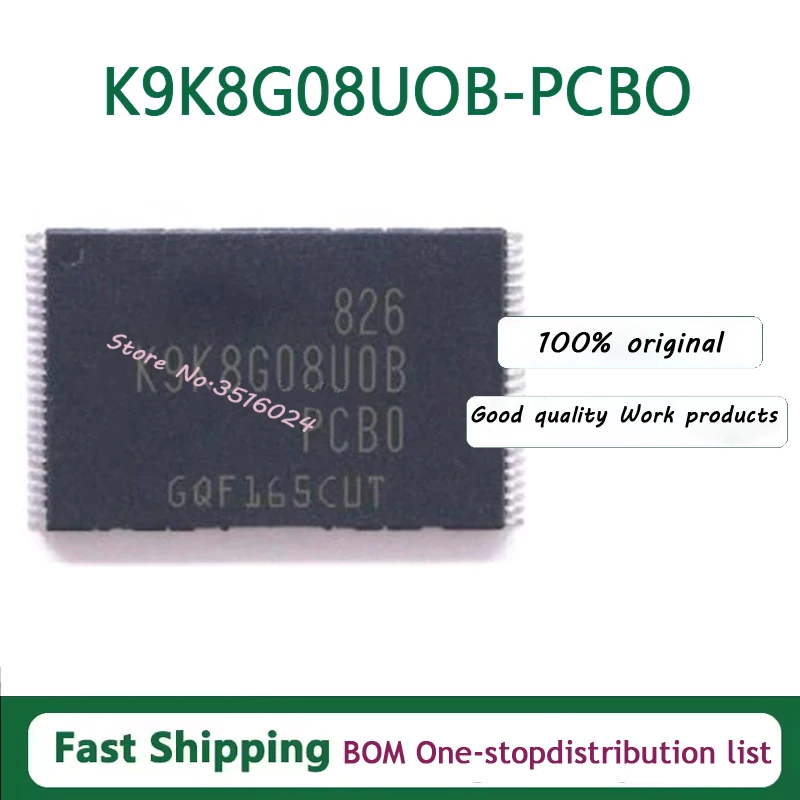 5PCS/lot  K9K8G08U0B-PCB0 K9K8G08UOB-PCBO 1GB TC58NVG2S3ETA00 TC58NVG2S3ETAOO 512MB  100% NEW