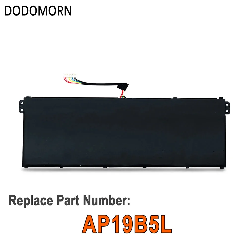 DODOMORN AP19B5L Battery For Acer Aspire 5 A515-43 A515-43G A515-44-R5XW/Swift 3 SF314-42 Laptop Batteries 15.4V 54.6Wh 3550mAh