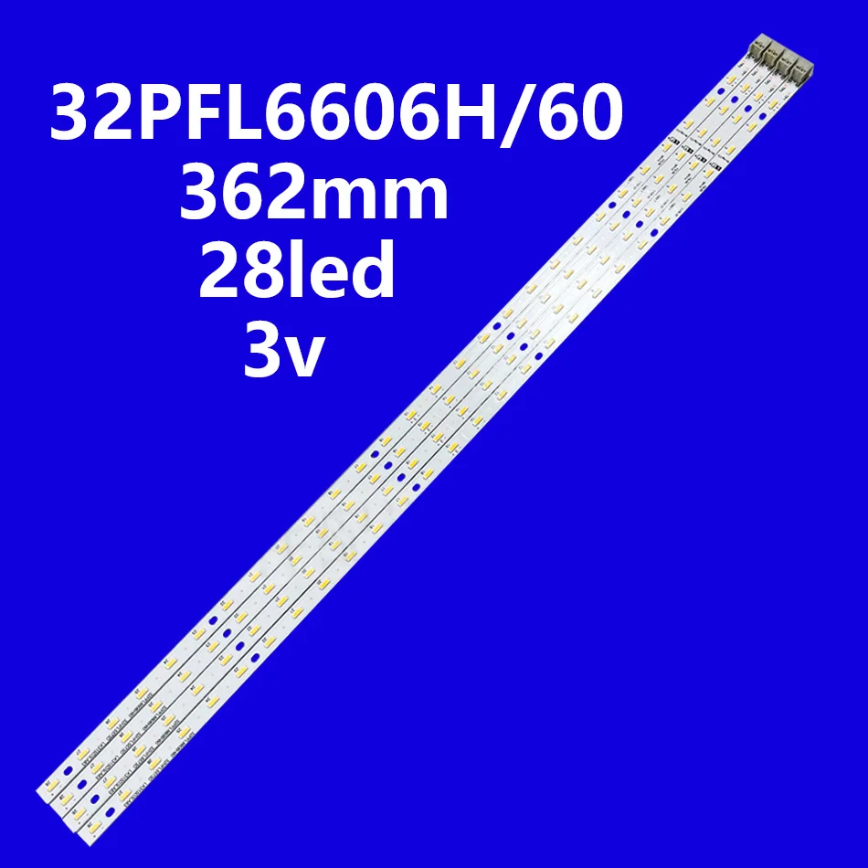 4pcs/set 28LED 360mm LED backlight Strip For E129741 32PFL6606H/60 32HFL5573D GT0326-1 GT0326-2 GT0326-4 screen LK315D3LA63