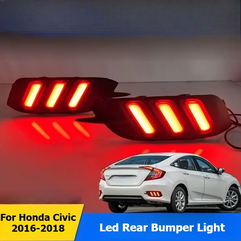 For Honda Civic 2016-2018 Led Rear Bumper Light Reflector Flowing Turn Signal Brake Light Rear Fog Lamp Modification Accessories
