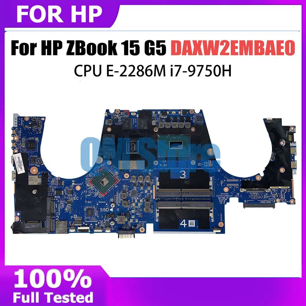 DAXW2EMBAE0 XW2E For HP ZBOOK 15 G5 Laptop Motherboard With E-2286M i7-9750H CPU T1000 T2000 V4G L68824-601