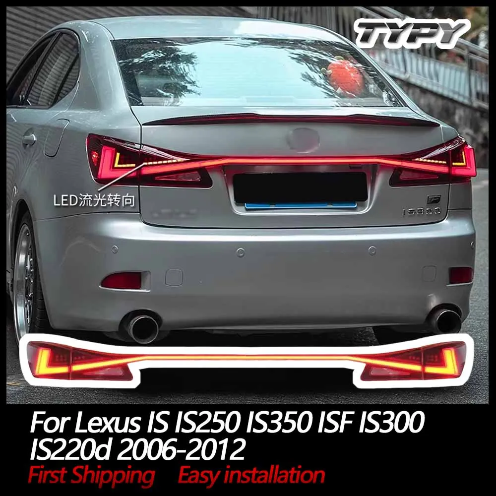 

Car Light LED Through Taillight Assembly For Lexus IS IS250 IS350 ISF IS300 IS220d 2006-2012 One-piece Rear Tail Lamps