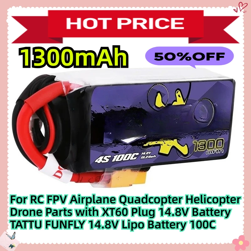 

For RC FPV Airplane Quadcopter Helicopter Drone Parts with XT60 Plug 14.8V Battery TATTU FUNFLY 1300mAh 14.8V Lipo Battery 100C