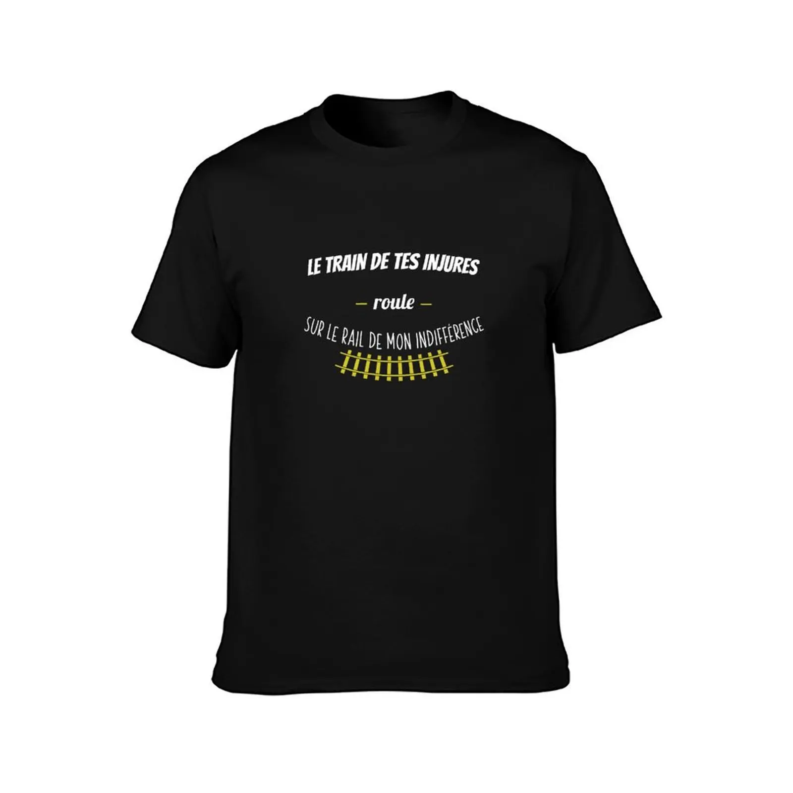 The train of your insults rolls on the rail of my indifference - gift idea The American class T-Shirt