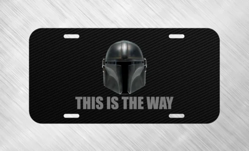 This Is The Way Mando Bounty License Plate Auto Car Tag FREE SHIP Aluminum