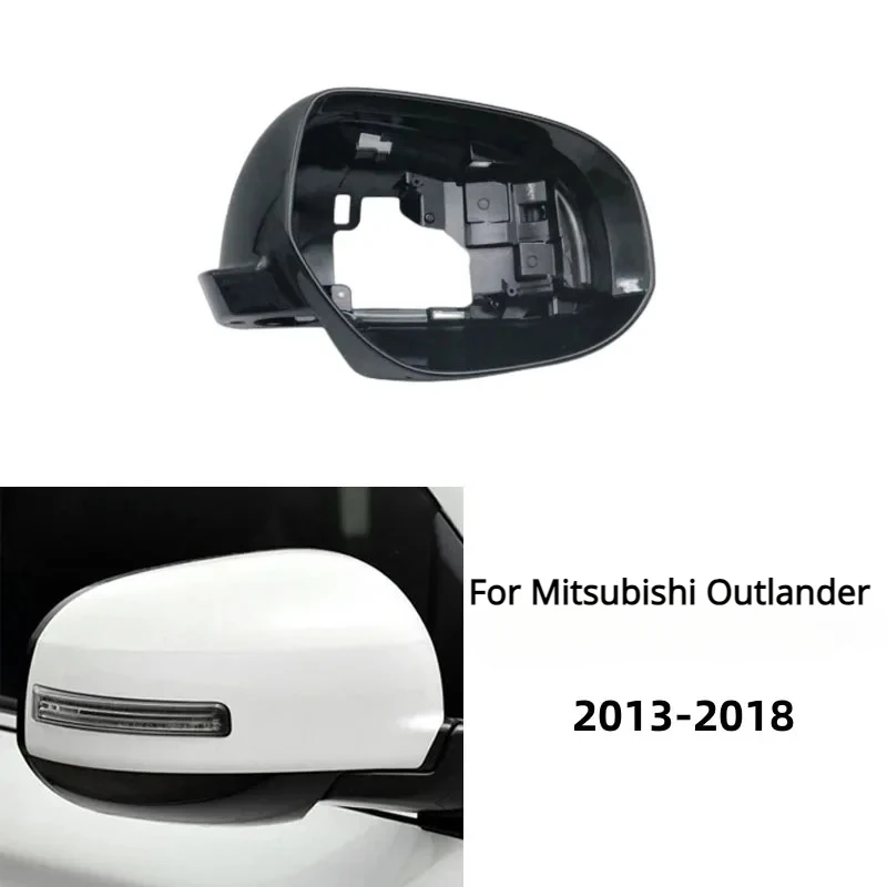 

Car Wing Door Outside Rearview Mirror Housing Frame Shell For Mitsubishi Outlander 2013-2018