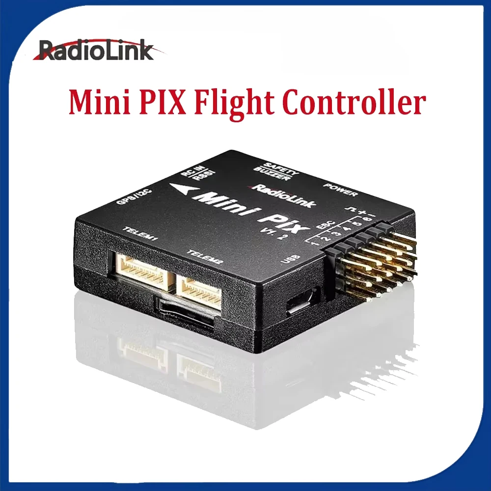 Radiolink Mini PIX V1.2 Flight Controller M10N GPS TS100 SE100 GPS Same as Pixhawk FC for FPV Racing Drone Helicopter Airplane