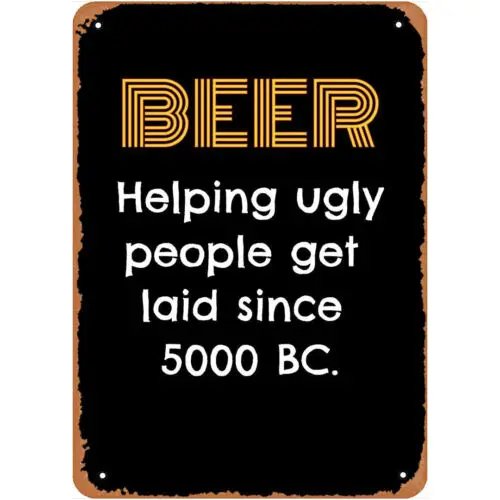 Beer Helping Ugly People Poster 8x12 Inch Retro Vintage Metal Sign Home Man Cave sign