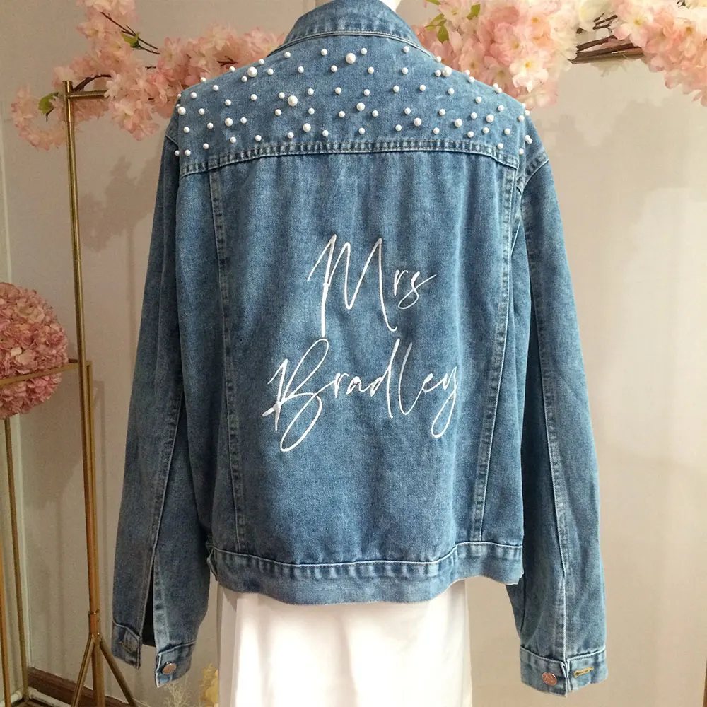 Custom Embroidered Jean Jackets Women Party Personalization Mrs Names Embroidered Pearl Denim Jacket Bridal Personalized Wedding