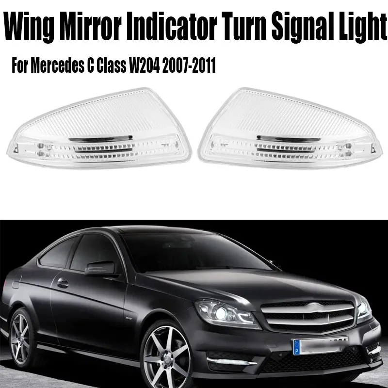 

1Pair Wing Mirror Indicator Turn Signal Light For Mercedes C Class W204 2007-2011 Car Lights Wing Mirror Turn Signal Lamp Lights