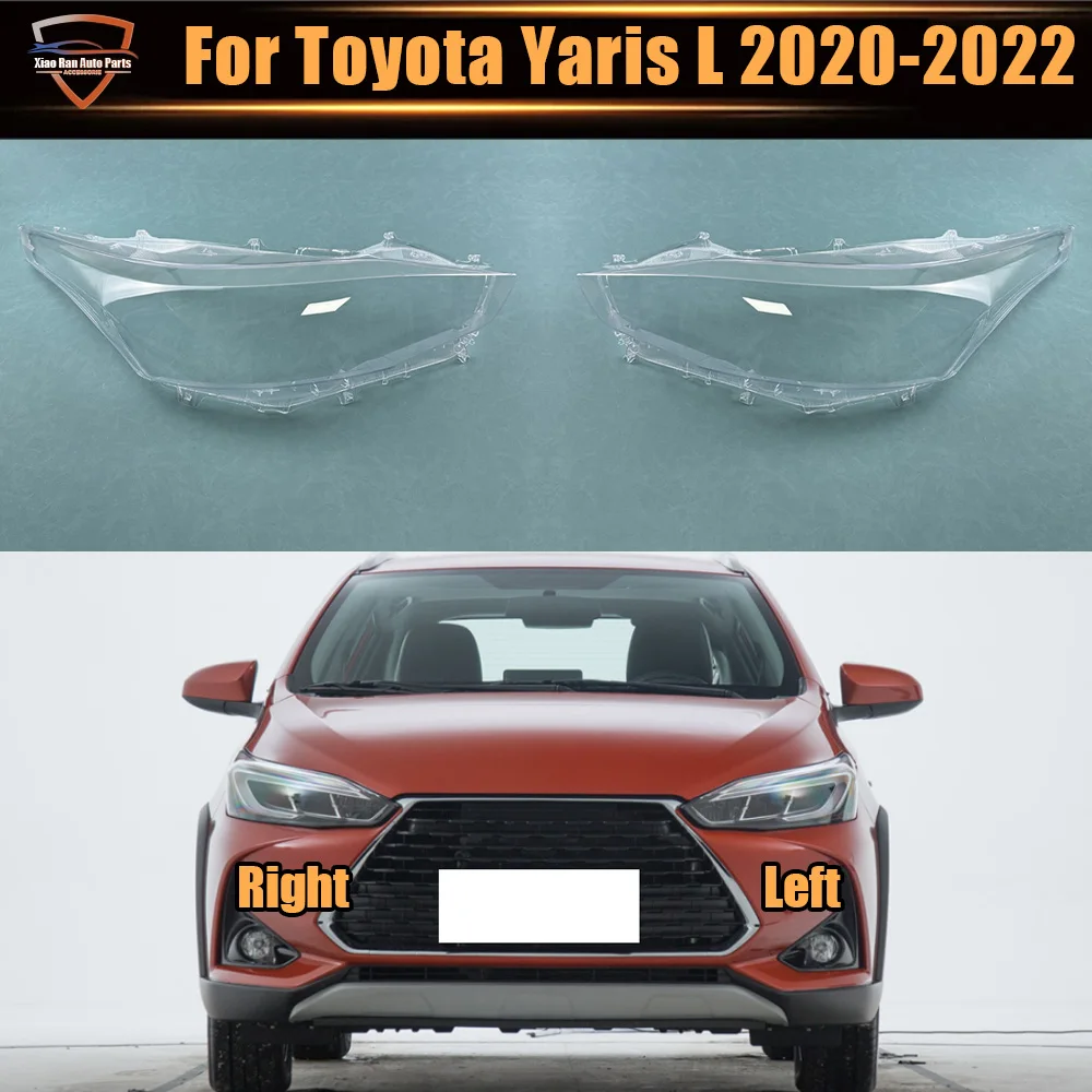 

For Toyota Yaris L 2020 2021 2022 Headlight Cover Headlamp Shell Transparent Lampshade Case Plexiglass Replace Original Lens