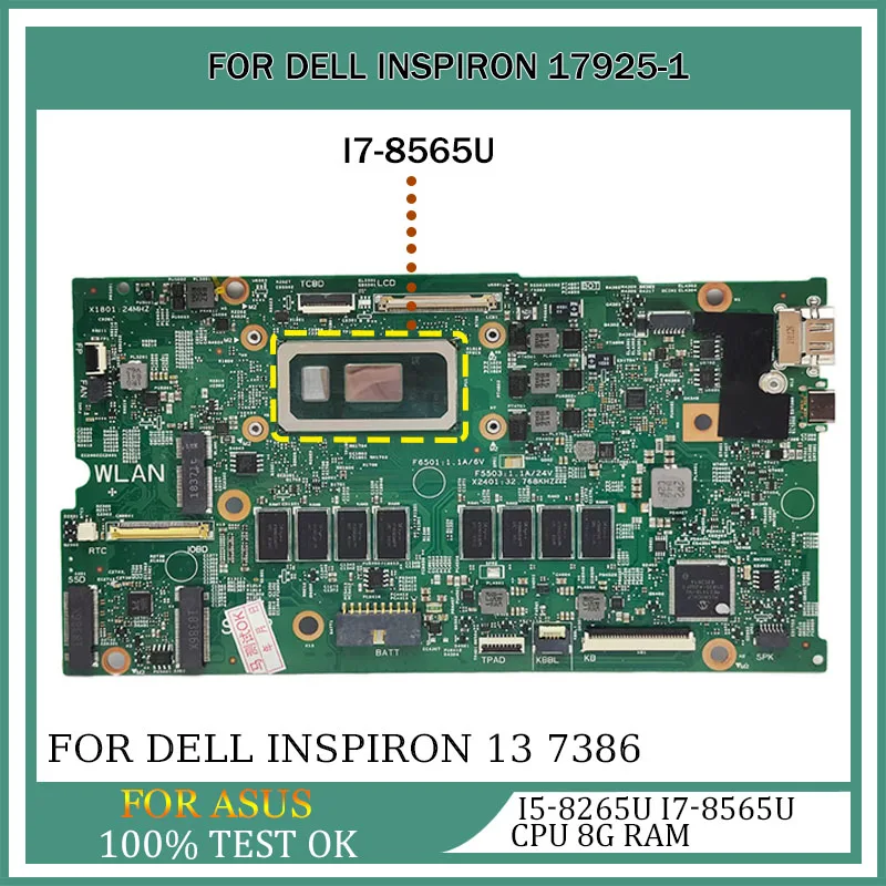 

Laptop Motherboard For DELL Inspiron 7386 02CF17 0V86CW 0NDK8H 17925-1 Notebook Mainboard I5-8265U I7-8565U CPU 4G 8G 16G RAM