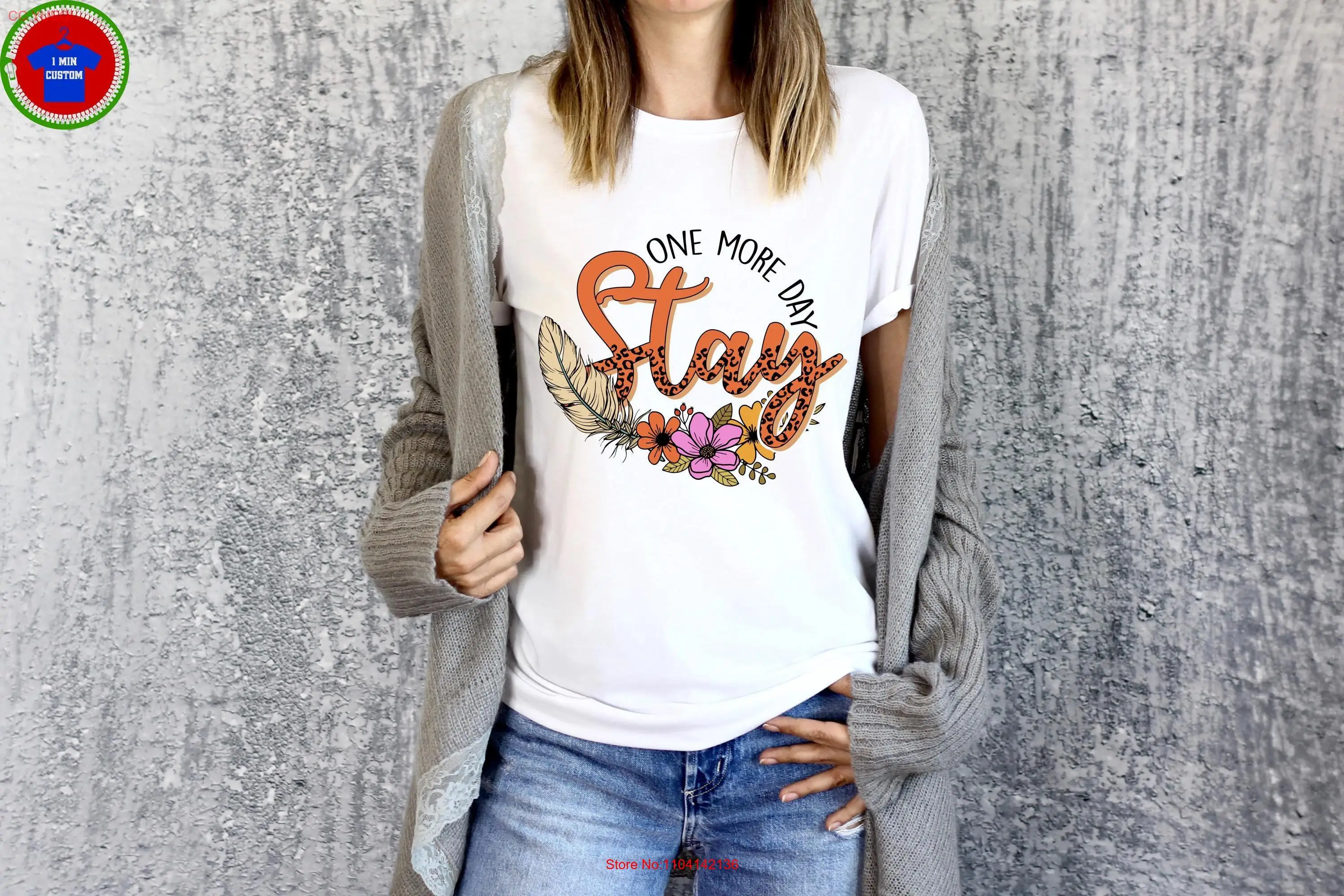 

Футболка Stay One More Day Мотивация психического здоровья Эстетическое осведомленность с длинными или короткими рукавами