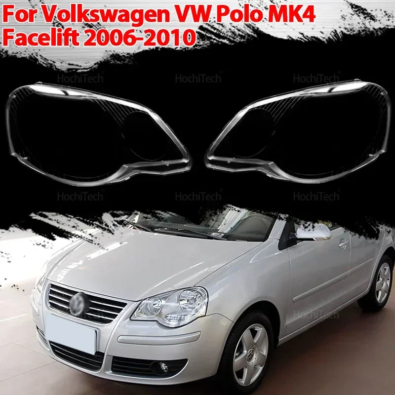 

Для Volkswagen VW Polo MK4 Facelift 2006-2010 автомобильный прозрачный корпус передней фары, крышка объектива, стеклянная крышка, абажур