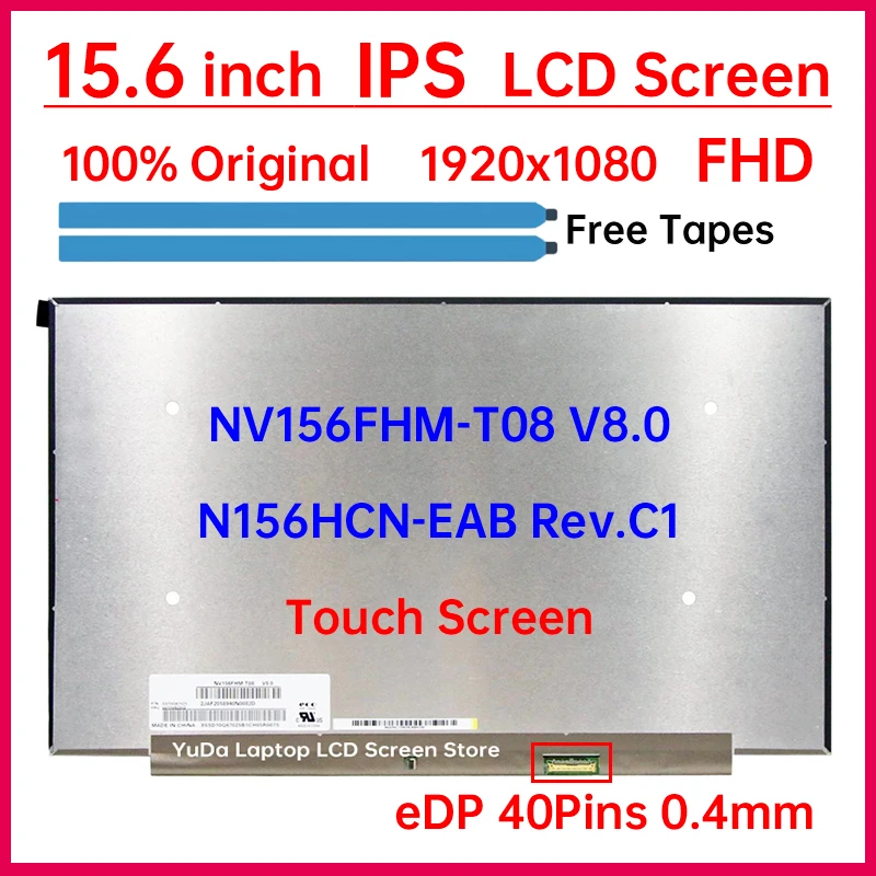Pantalla táctil LCD para ordenador portátil de 15,6 pulgadas, NV156FHM-T08 N156HCN-EAB, reemplazo del panel de matriz de pantalla, 1920x1080 IPS 45% NTSC eDP 40 pines