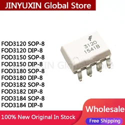 10Pcs FOD3120 3120 FOD3150 3150 FOD3180 3180 FOD3182 3182 FOD3184 3184 SOP-8 DIP-8 IC Chip In Stock Wholesale