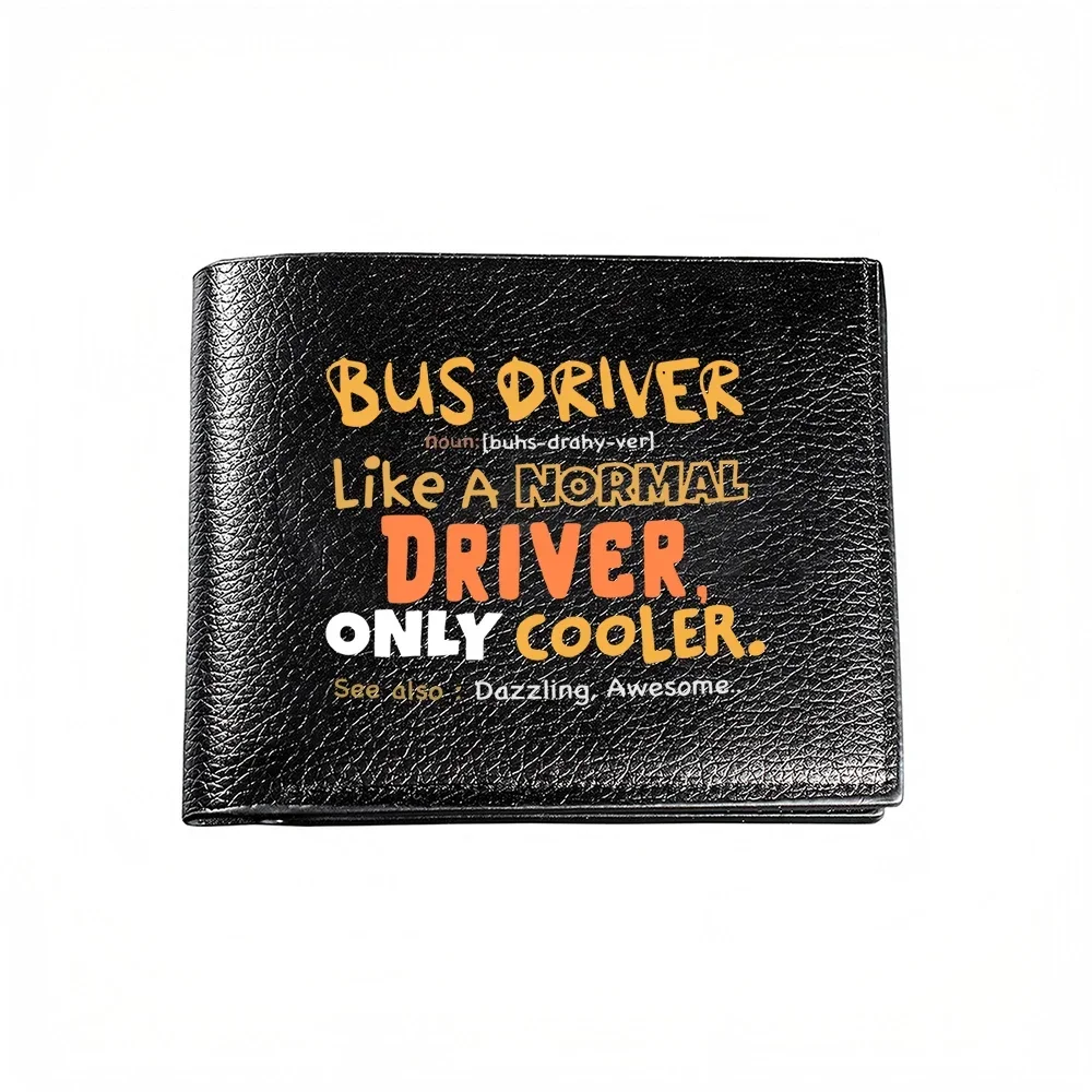 Bus Driver Like A Normal Driver Only Cooler Dazzling Awesome Fashion Wallet For Men Casual Business Style