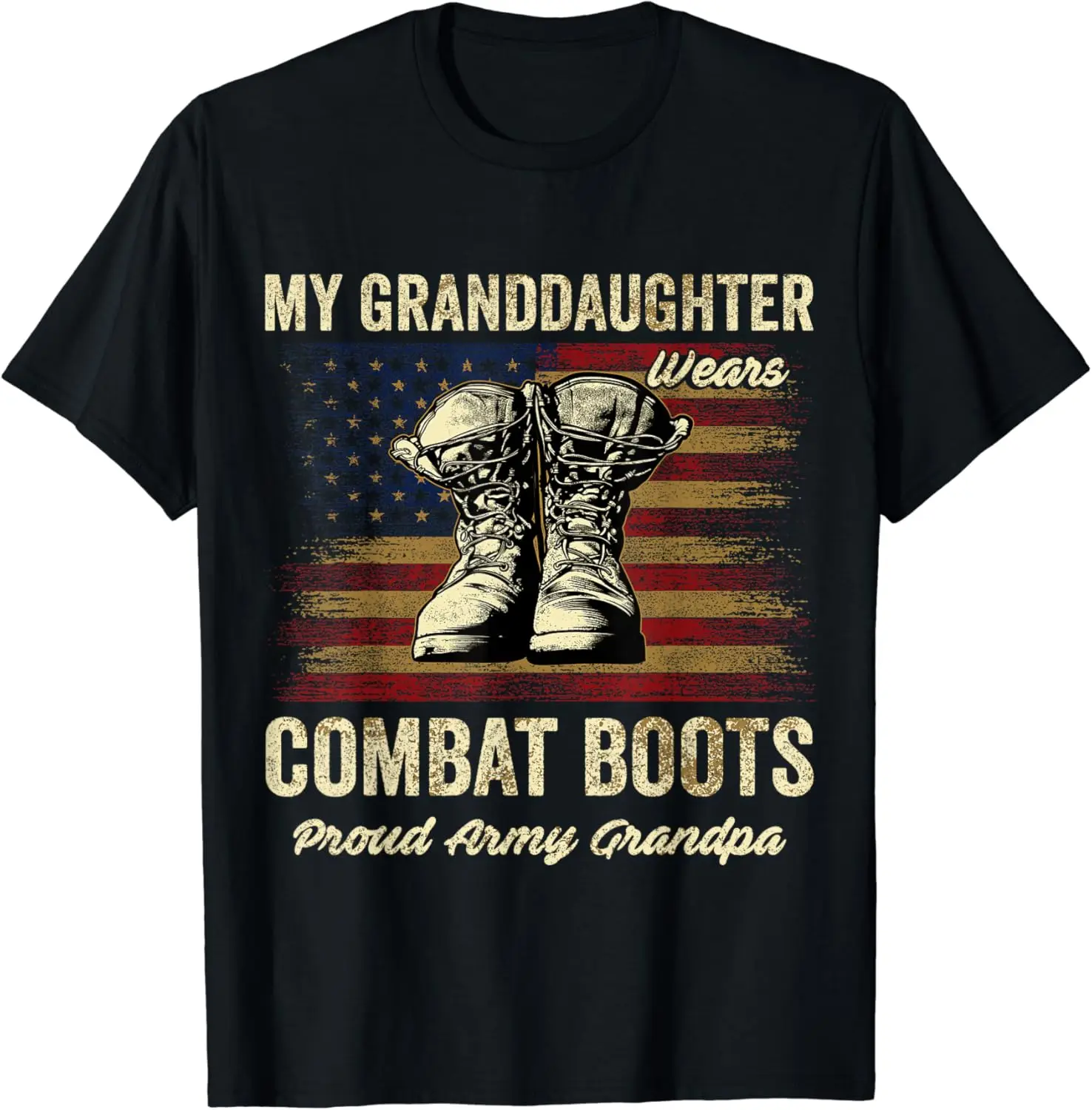 My Granddaughter Wears Combat Boots Proud Army Grandpa T-Shirt