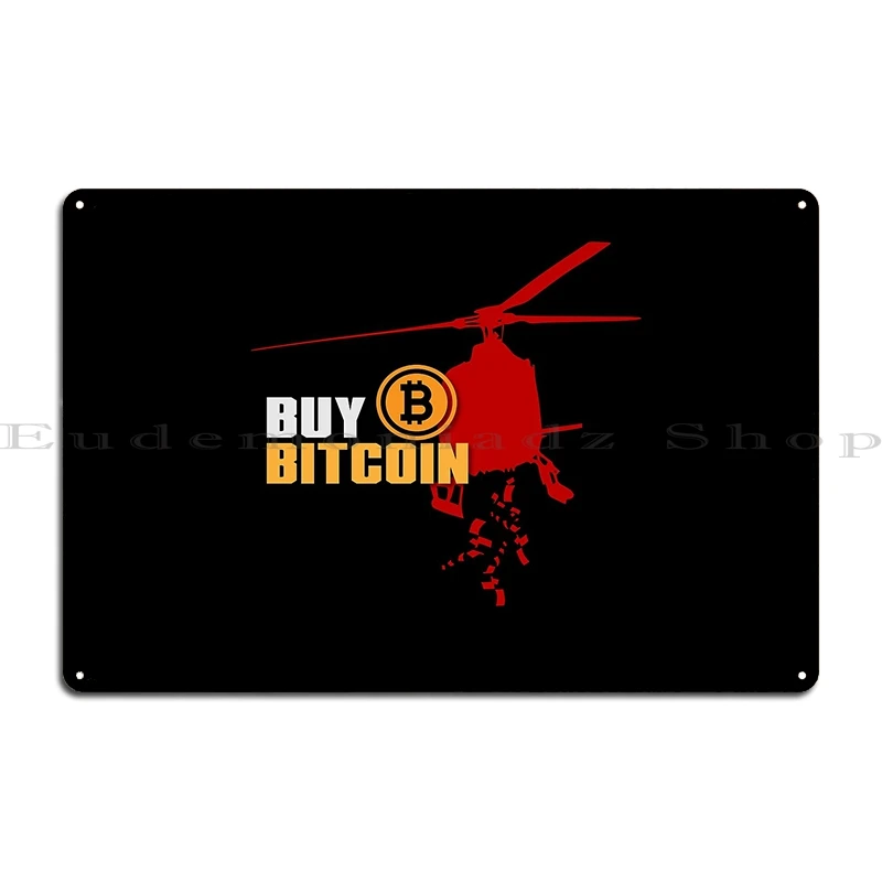 Buy Bitcoin Helicopter Money Btc Crypto Adoption Design Metal Plaque Poster Designing Party Plates Cave Designs Tin Sign Poster