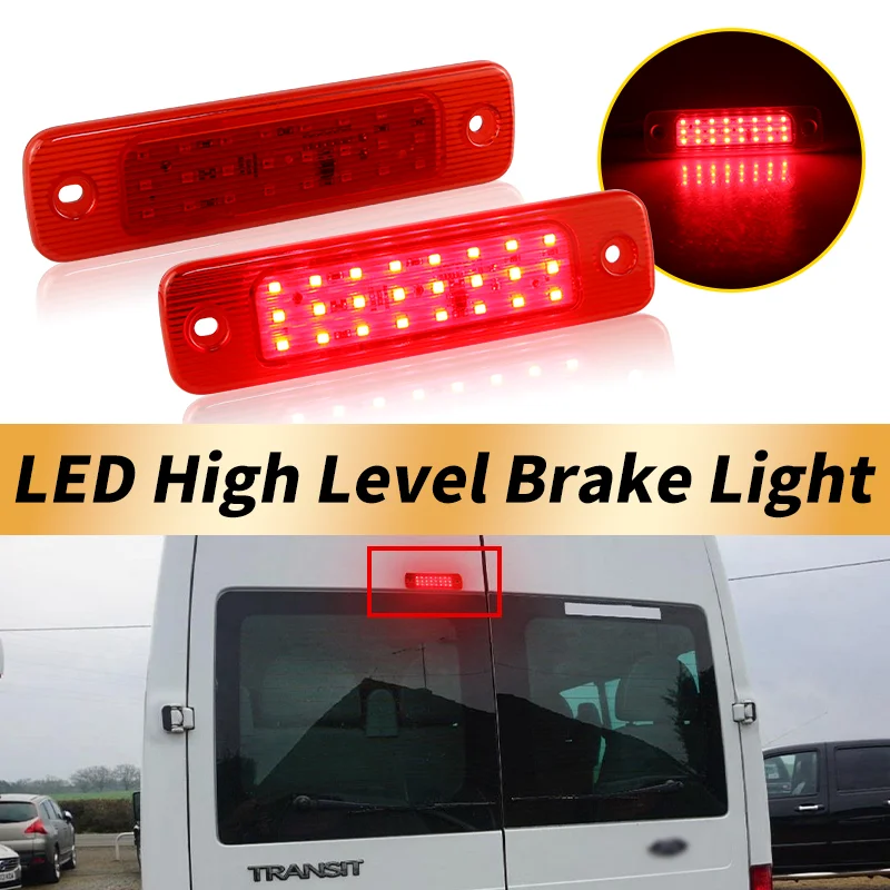 LED Third Rear High Level Brake Stop Light High Mounted Brake Light Stop Lamp For Ford Transit MK7 Tourneo 06-14 Car Accessories