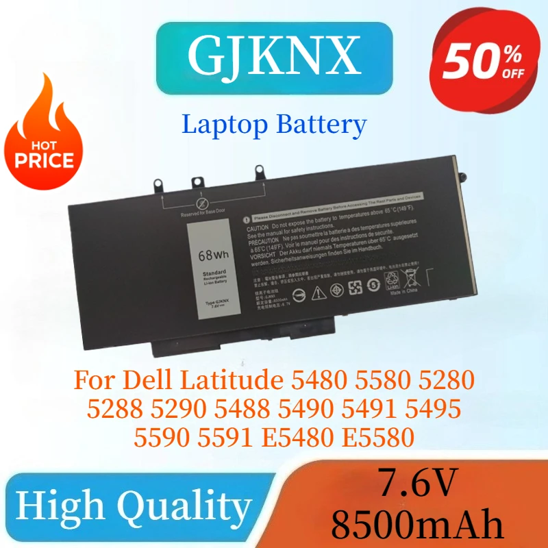 

Высококачественный аккумулятор GJKNX 7,6 В 8500 мАч для Dell Latitude 5480 5580 5280 5288 5290 5488 5490 5491 5495 5590 5591 E5480 E5580