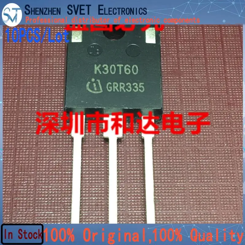 10PCS/Lot K30T60 IKW30N60T   TO-247     Imported Original New And In Stock 100%Test