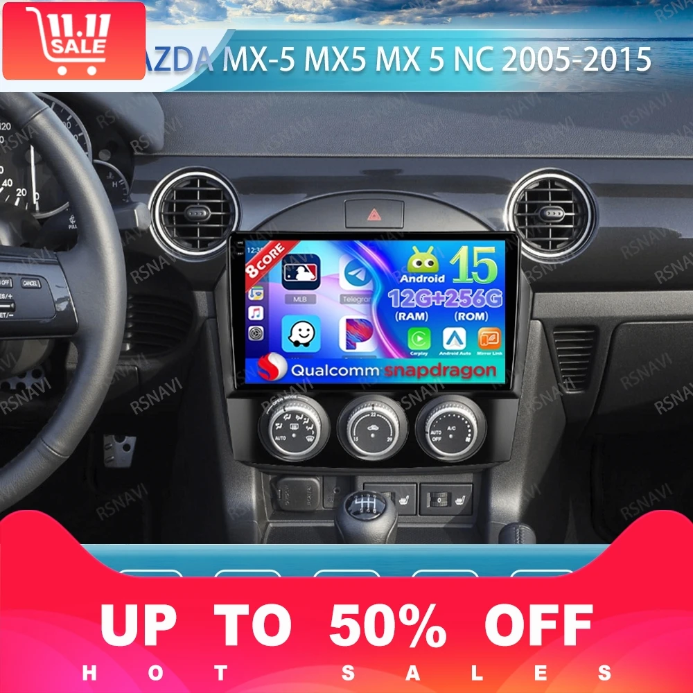 أندرويد 15 راديو السيارة لمازدا MX-5 MX5 MX 5 NC 2005-2015 نظام ملاحة GPS QLED كوالكوم رئيس وحدة BT Autoradio الوسائط المتعددة 4G LTE #1