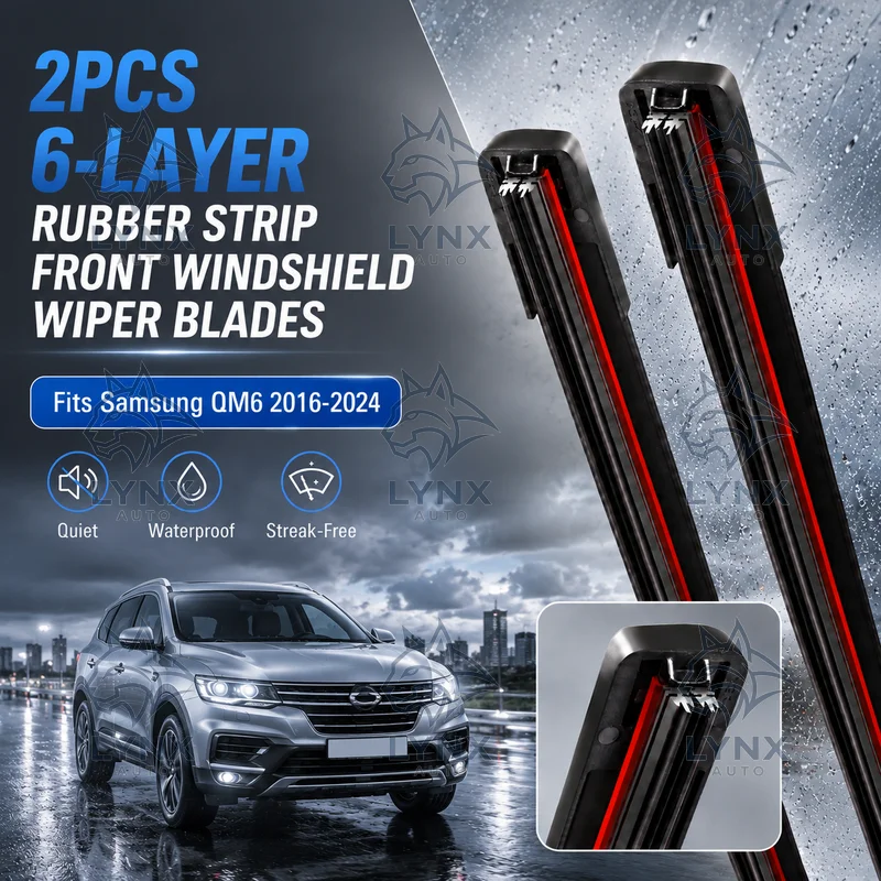 2Pcs 6-Layer Rubber Strip Front Windshield Wiper Blades For Samsung QM6 2016-2024 Durable Waterproof Car Replacement
