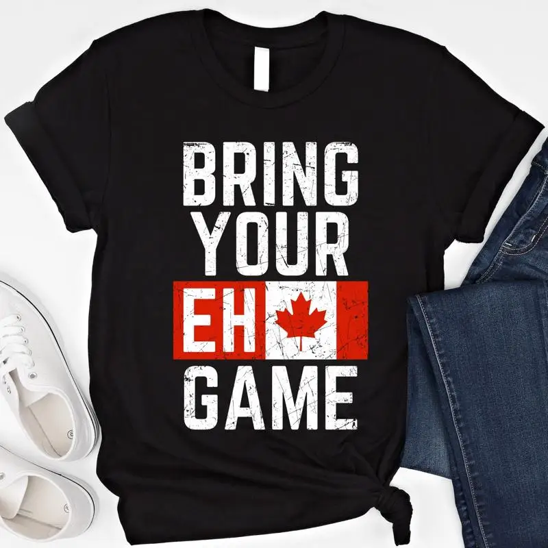 

Bring Your Eh Game T Shirt Canadian Flag Canada Day s Maple Leaf SweaT Oh