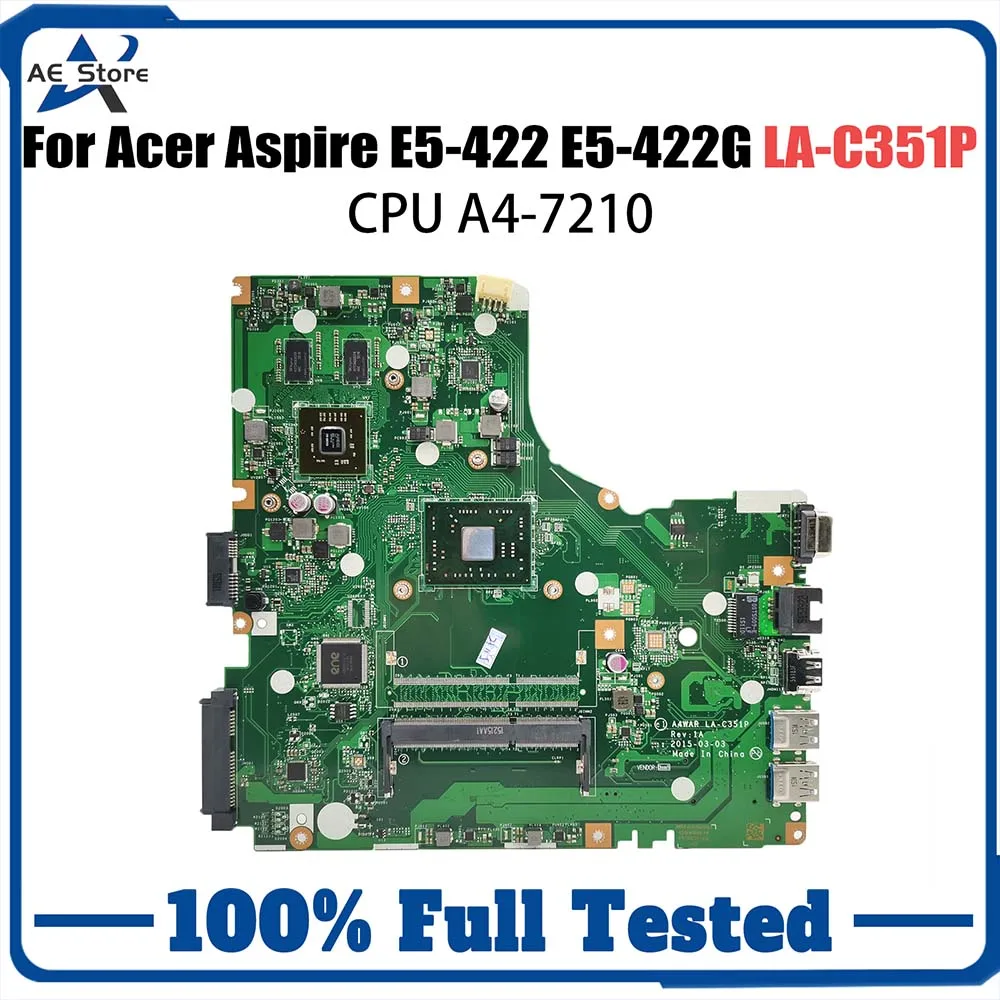 Computer Mainboard For Acer Aspire E5-422 E5-422G LA-C351P Laptop Motherboard With A4-7210 CPU NB.MYA11.001 NBMYA11001