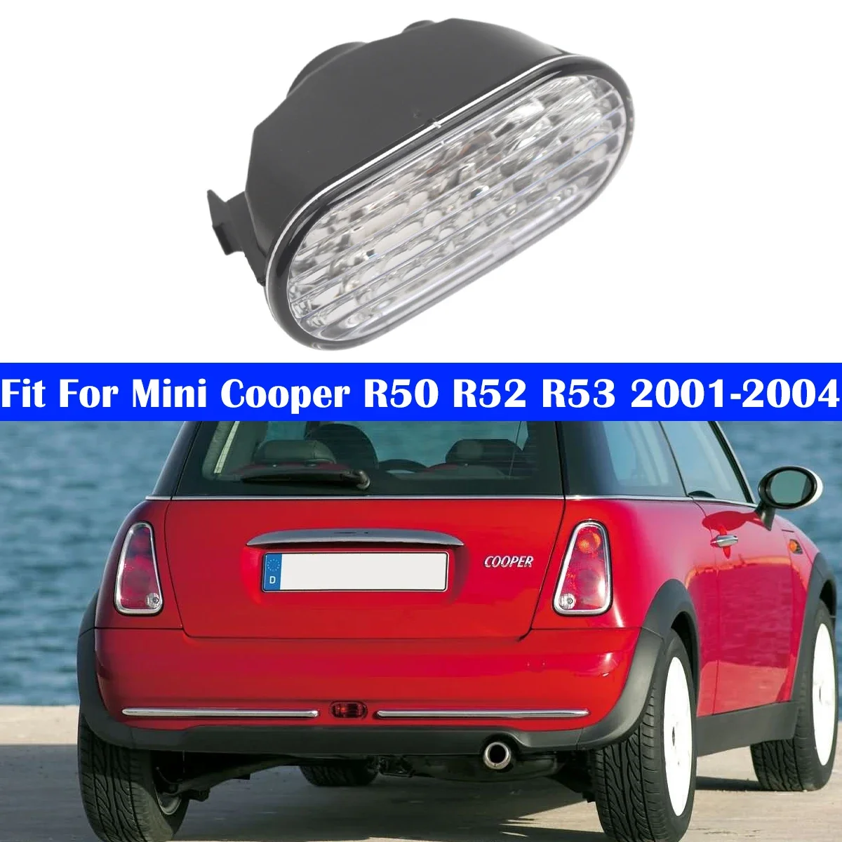 63221477678 1477678 Car Taillight Rear Bumper Reverse Light White Cover  For Mini Cooper R50 R52 R53 2001-2004 NO Bulbs