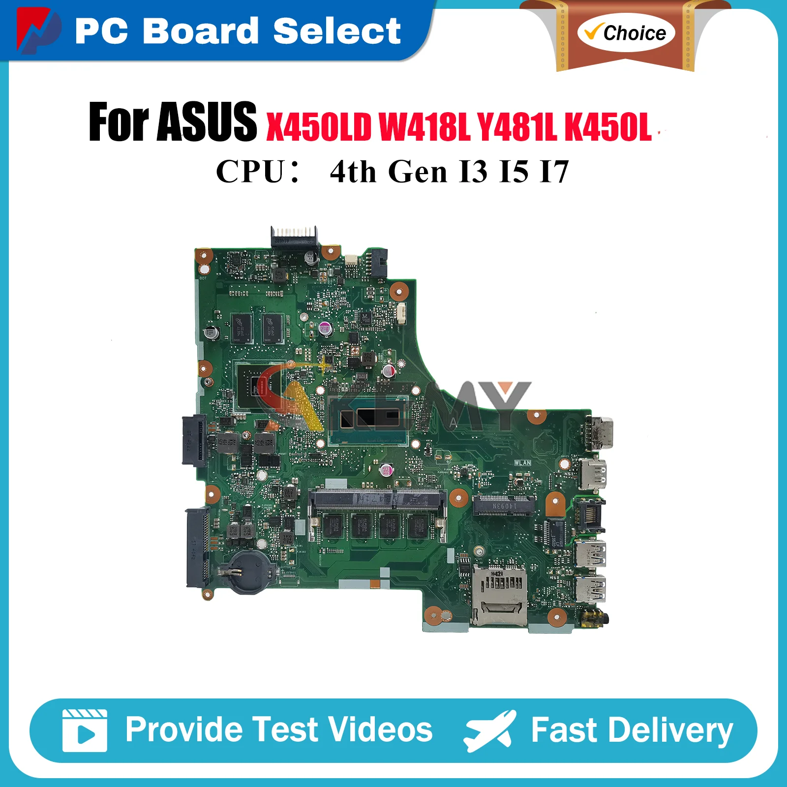 

X450LD Laptop Motherboard For ASUS R409L X450LN X450LC X450LB VM480L R412L X450LD W418L Y481L X450L K450L Mainboard I3 I5 I7 CPU