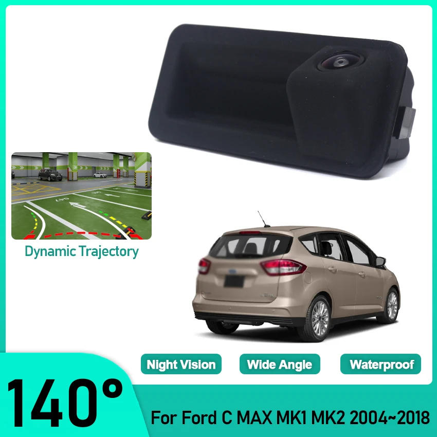 Trunk Handle Camera For Ford C MAX MK1 MK2 2004~2011 2012 2013 2014 2015 2016 2017 2018 HD CCD backup rear view Parking Camera