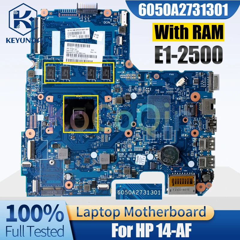 

6050A2731301 For HP 14-AF Notebook Mainboard E1-2500 With RAM 814507-001 Laptop Motherboard Full Tested