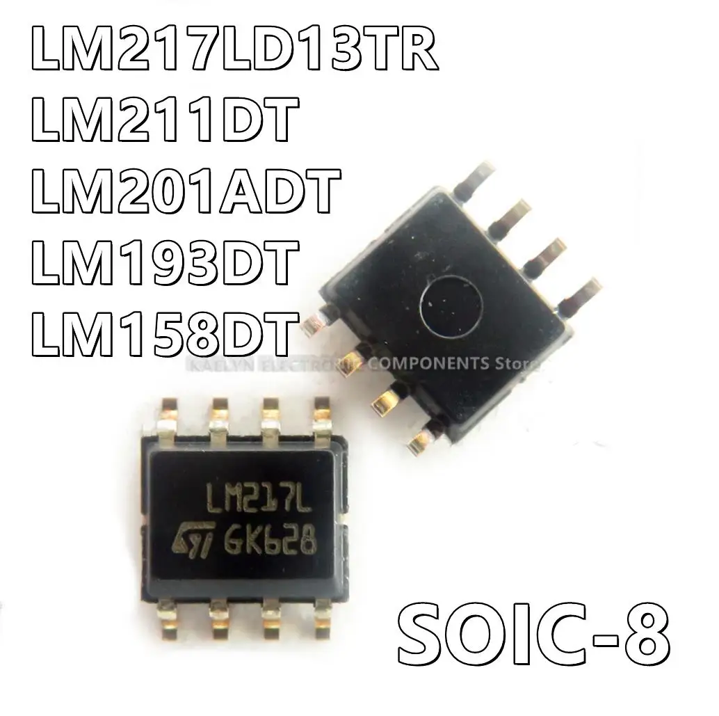 20Pcs/lot LM217LD13TR LM217 LM211DT LM211 LM201ADT 201A LM193DT LM193 LM158DT LM158 SOIC-8