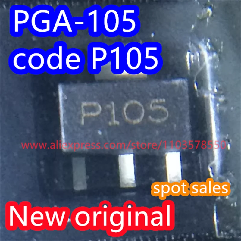 

10PCS Brand new original PGA-105+code P105 broadband low-power amplifier PGA-105 PGA105 package SOT89 2.6GHz frequency 15.9d