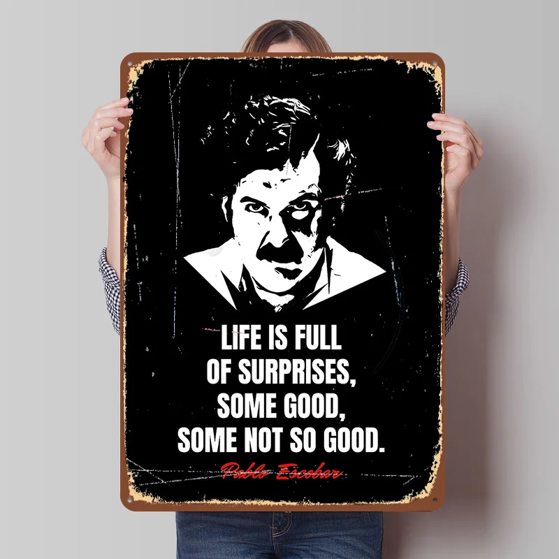 Pablo Escobar Quotes Tin Poster Customized Retro Wall Art Vintage Metal Signs for Room Home and Decoration Gaming Wand Deko At