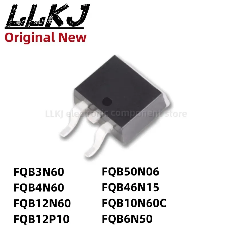 1pcs FQB3N60 FQB4N60 FQB12N60 FQB12P10 FQB50N06 FQB46N15 FQB10N60C FQB6N50 TO263 MOS FET TO-263