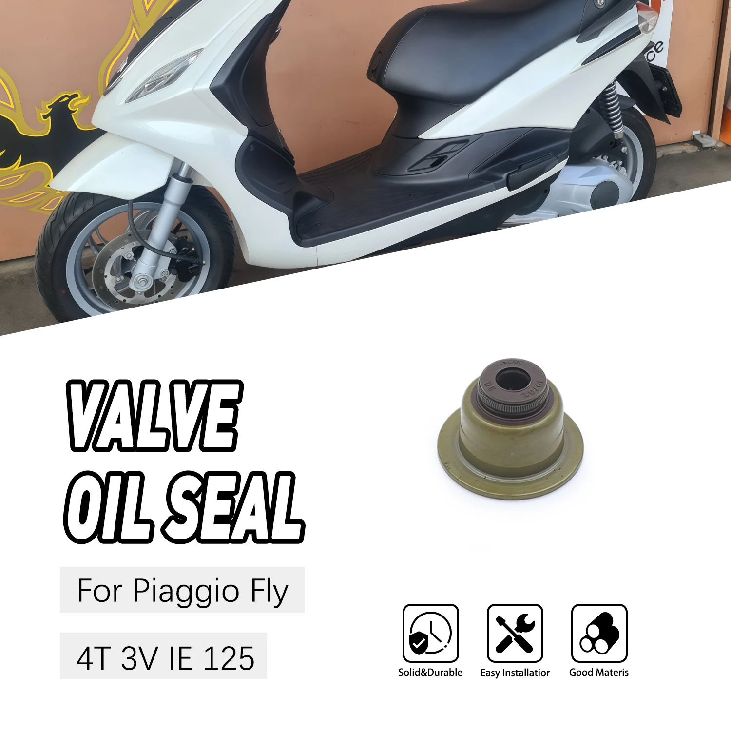 

Inlet Exhaust Valve Oil Seal Replacement For Piaggio Fly 4T 3V IE 125 Motorcycle Engine Valve Stem Accessories