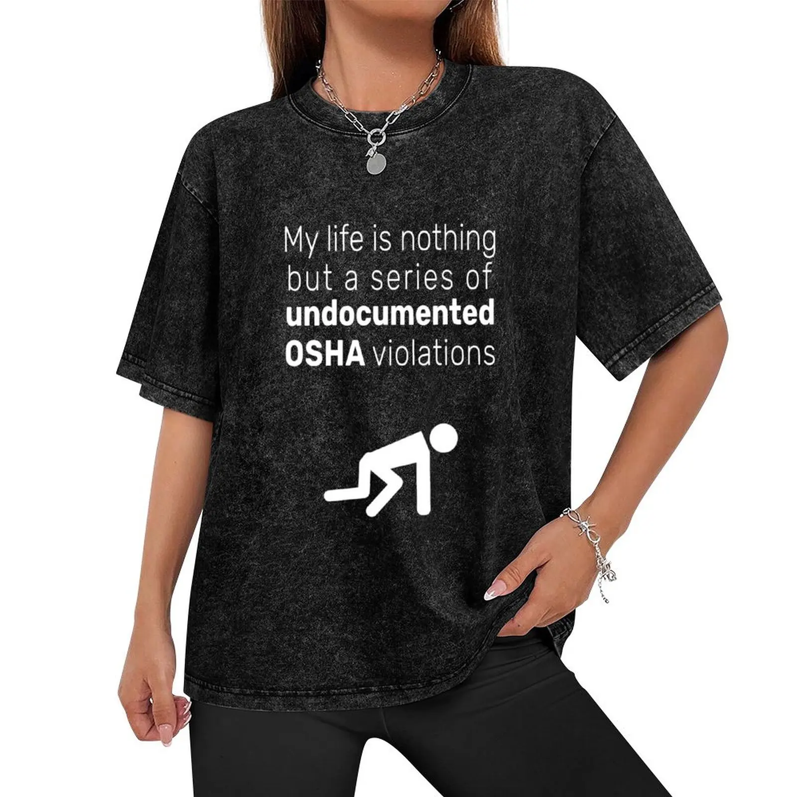 Undocumented OSHA violations T-Shirt oversized graphic tee anime figures vintage workout shirts for men