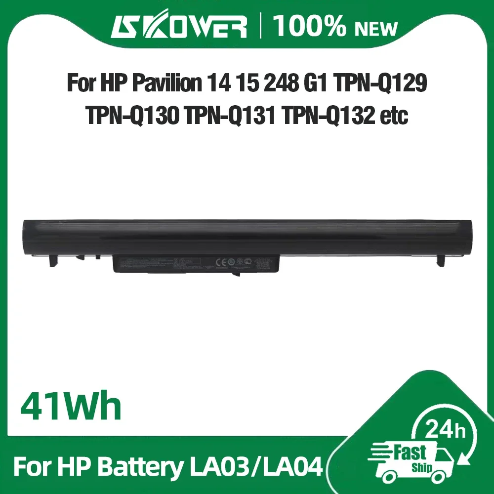 LA04 728460-001 776622-001 Laptop Battery for HP Pavilion 14 15 241 247 248 340 345 350 355 G1 G2 LA03 TPN-Q129 Q130 HSTNN-DB5M